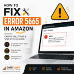 Cracking the Code: A Comprehensive Seller’s Guide to Resolving the Amazon 5665 Error